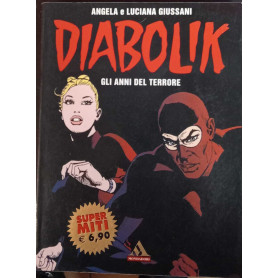 Diabolik. Gli anni del terrore.