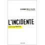 L'incidente. Storia di una rinascita.