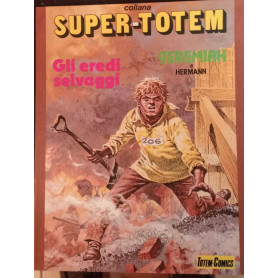 Jeremiah. Albo n. 5. Gli eroi selvaggi.
