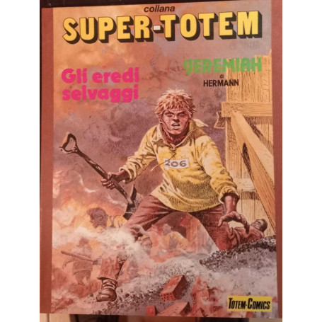 Jeremiah. Albo n. 5. Gli eroi selvaggi.