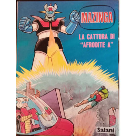 Mazinga. La cattura di "Afrodite A". Volume 3.
