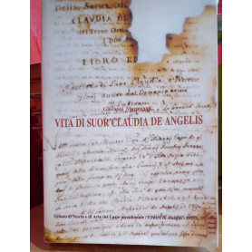 Vita di Suor Claudia De Angelis.