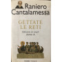 Gettate le reti. Riflessioni sui Vangeli Anno A