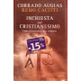 Inchiesta sul cristianesimo. Come si costruisce una religione