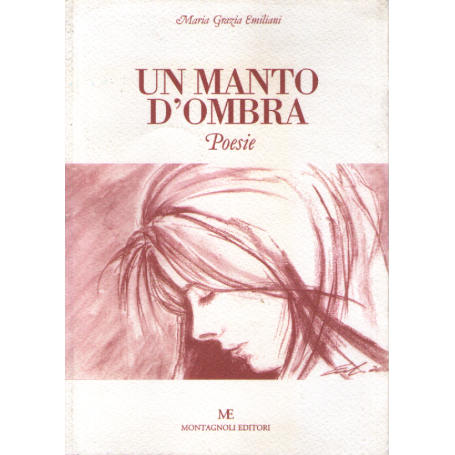 Un manto d'ombra. Poesie.