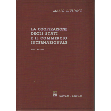 La cooperazione degli Stati e il commercio internazionale.