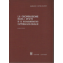 La cooperazione degli Stati e il commercio internazionale.