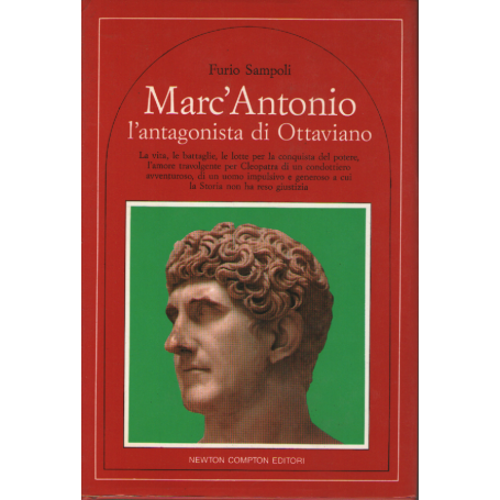 Marc' Antonio l'antagonista di Ottaviano.
