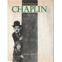 Chaplin. La vita e l'arte.