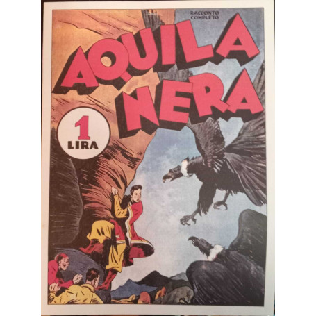 Aquila nera. Racconto completo. Ristampa anastatica.