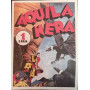 Aquila nera. Racconto completo. Ristampa anastatica.