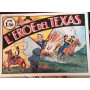 L'eroe del Texas. Racconto completo. Ristampa anastatica.