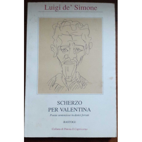 Scherzo per Valentina. Poesie sentenziose in distici forzati