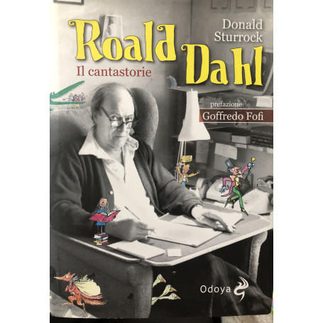 Roald Dahl. Il cantastorie