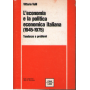 L'economia e la politica economica italiana (1945-1975).