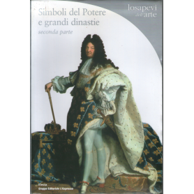 Simboli del potere e grandi dinastie. Seconda parte.