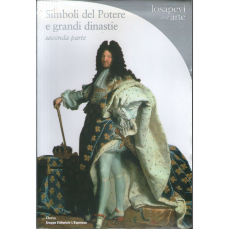 Simboli del potere e grandi dinastie. Seconda parte.