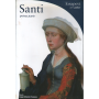 Santi. Prima parte.