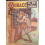 Albo Audace. Albo originale n. 7. Il re dei cobra.