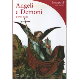Angeli e Demoni. Prima parte.