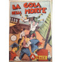 Albo Audace originale n. 16. La gola della morte.