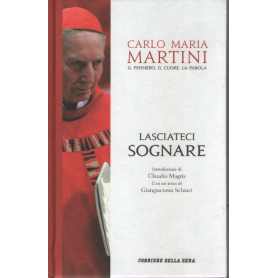 Lasciateci sognare.