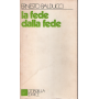 La fede dalla fede.