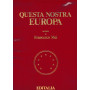 Questa nostra Europa