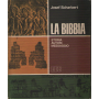 La Bibbia storia - autori - messaggio.