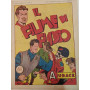 Albo Audace originale n. 62. Il fiume di fuoco.