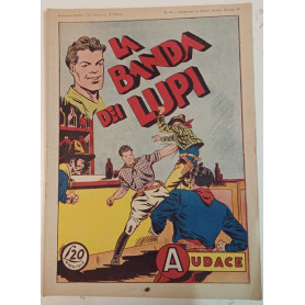 Albo Audace originale n. 64. La banda dei lupi.