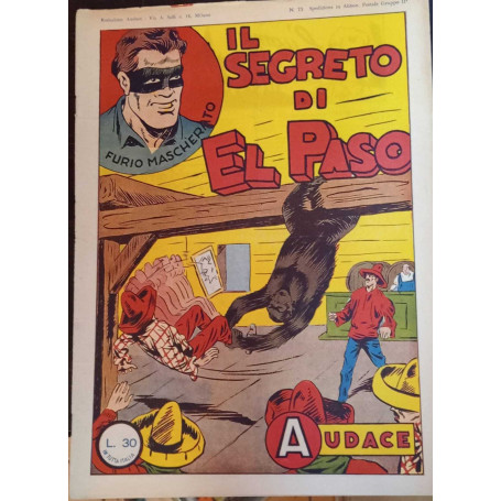 Albo Audace - Furio mascherato originale n. 73. Il segreto di El Paso.