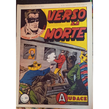 Albo Audace - Furio mascherato originale n. 74. Verso la morte.