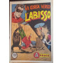 Albo Audace - Furio mascherato originale n. 81. La corsa verso l'abisso.
