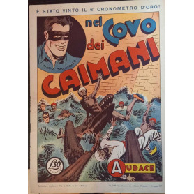 Albo Audace - Furio mascherato originale n. 100. Nel covo dei caimani.