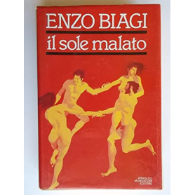 Il sole malato. Viaggio nella paura dell'AIDS