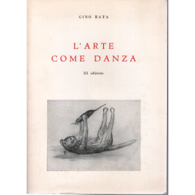 L'arte come danza.