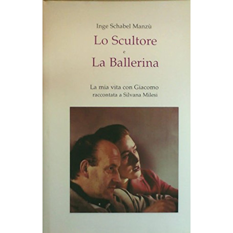 Lo Scultore e La Ballerina