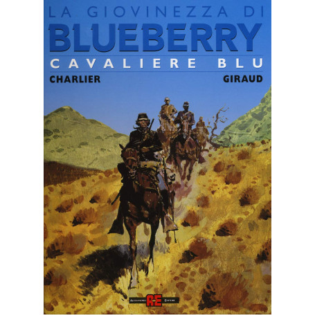 Cavaliere blu. La giovinezza di Blueberry.