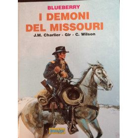 Blueberry. I demoni del Missouri.