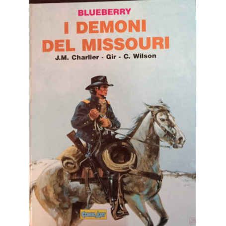 Blueberry. I demoni del Missouri.