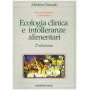 Ecologia clinica e intolleranze alimentari.