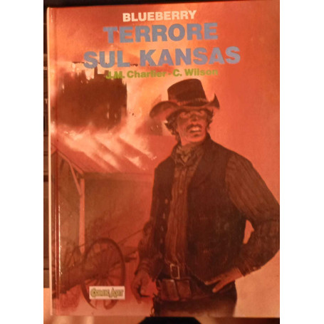 Blueberry. Terrore sul Kansas.