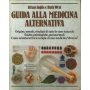 Guida alla medicina alternativa.