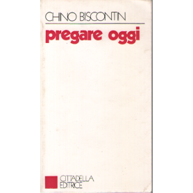 Pregare oggi.