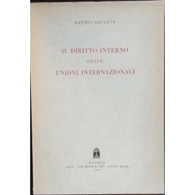 Il diritto interno delle Unioni Internazionali