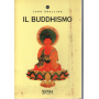 Il buddhismo.