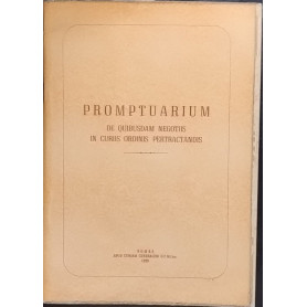Promptuarium de quibusdam negotiis in curiis ordinis pertractandis