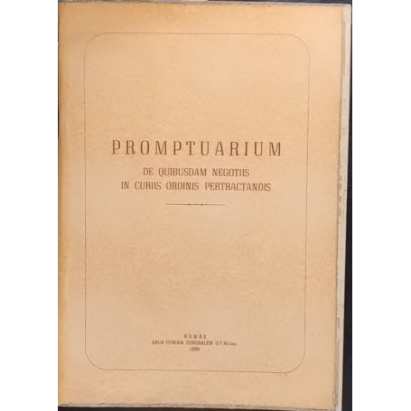 Promptuarium de quibusdam negotiis in curiis ordinis pertractandis
