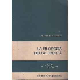 La filosofia della libertà.